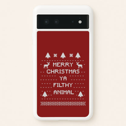 Merry Christmas Ya Filthy Animal  - Christmas Phone Case for Google Pixel 6