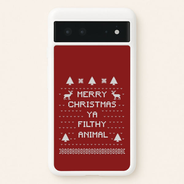 Merry Christmas Ya Filthy Animal  - Christmas Phone Case for Google Pixel 6