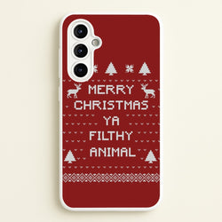 Merry Christmas Ya Filthy Animal  - Christmas Phone Case for Galaxy A54