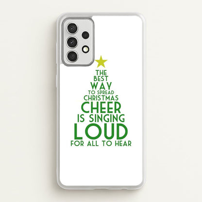 The Best Way To Spread Christmas Cheer - Elf  - Elf Phone Case for Galaxy A52 / A52s