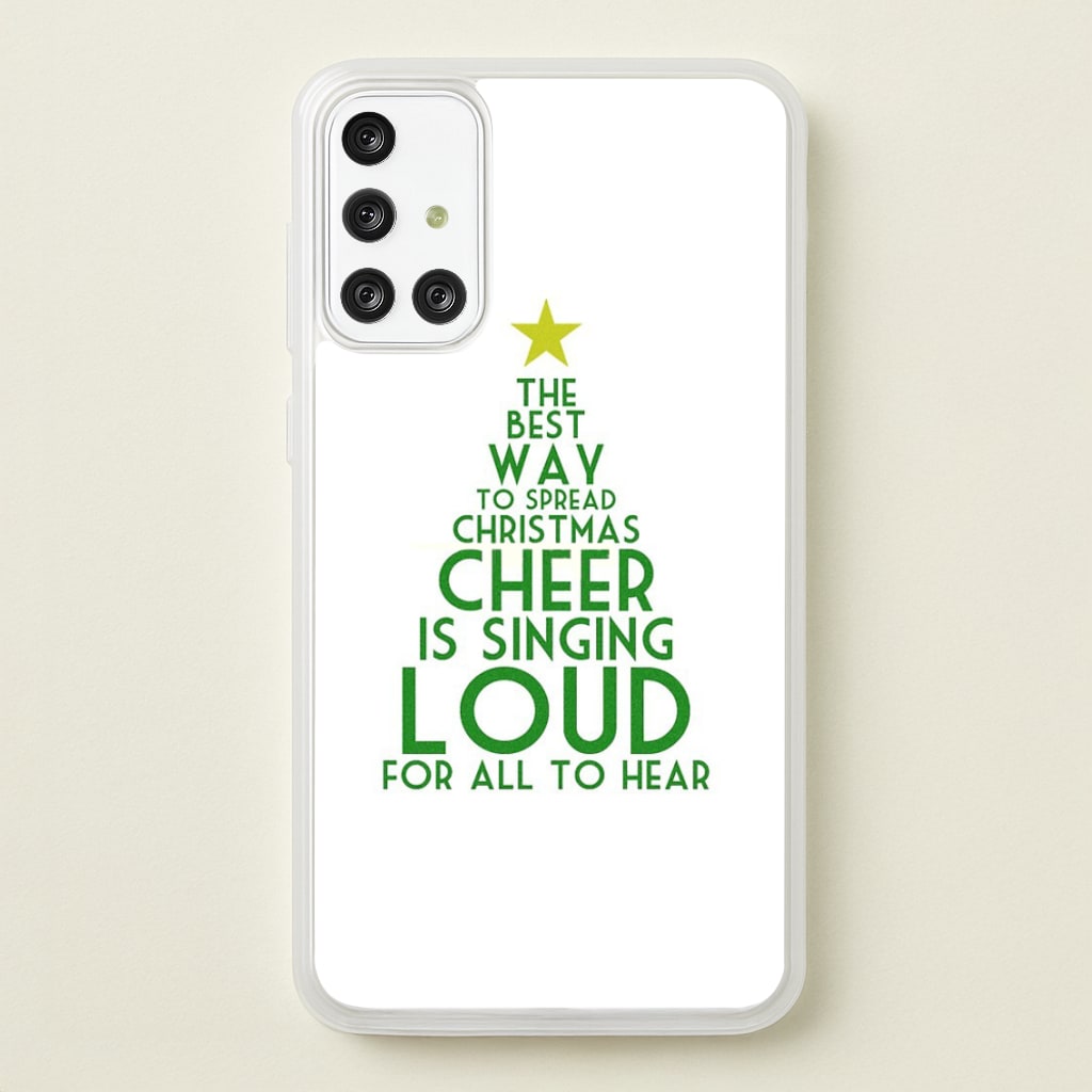 The Best Way To Spread Christmas Cheer - Elf  - Elf Phone Case for Galaxy A71