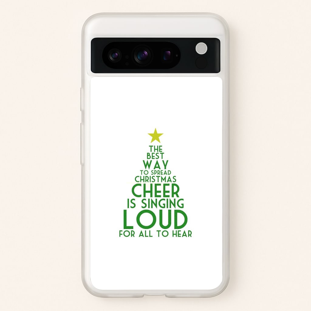 The Best Way To Spread Christmas Cheer - Elf  - Elf Phone Case for Google Pixel 8 Pro