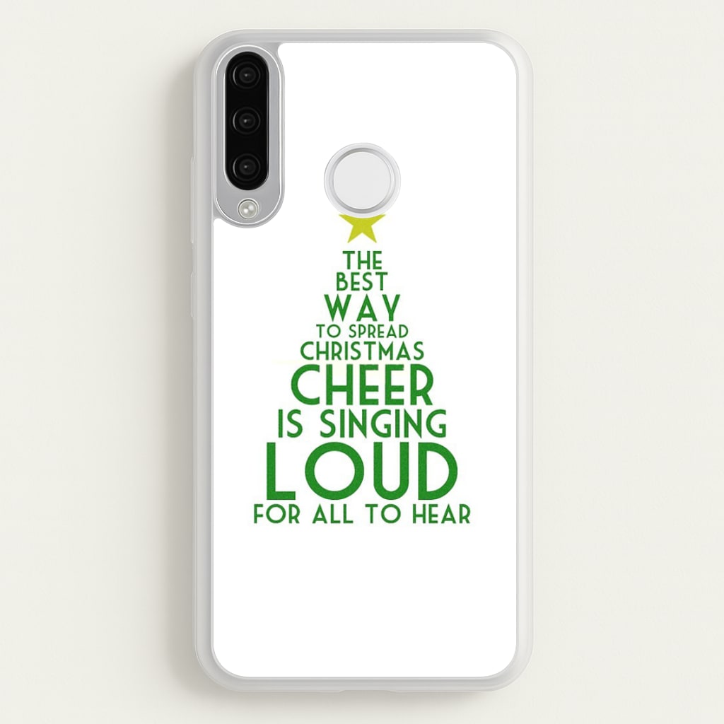 The Best Way To Spread Christmas Cheer - Elf  - Elf Phone Case for Huawei P30 Lite