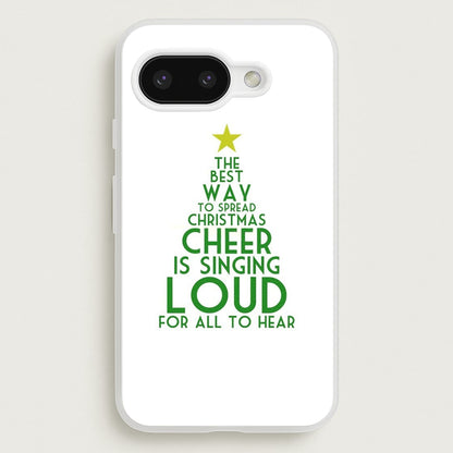 The Best Way To Spread Christmas Cheer - Elf  - Elf Phone Case for Google Pixel 9a