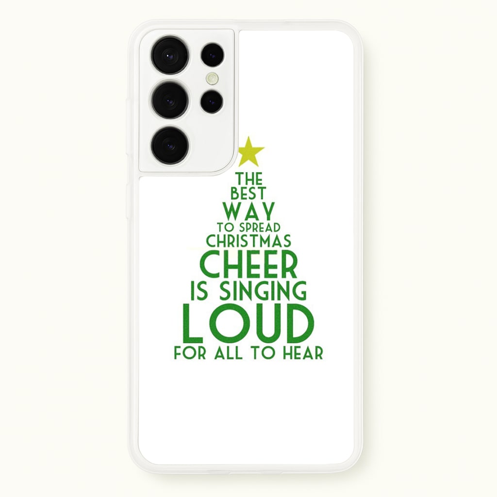 The Best Way To Spread Christmas Cheer - Elf  - Elf Phone Case for Galaxy S21 Ultra