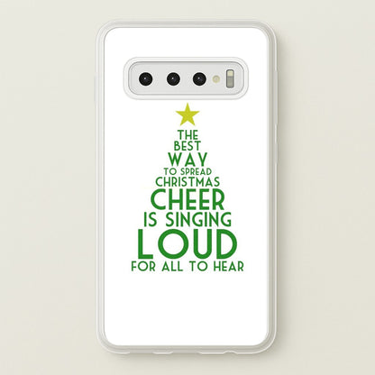 The Best Way To Spread Christmas Cheer - Elf  - Elf Phone Case for Galaxy S10