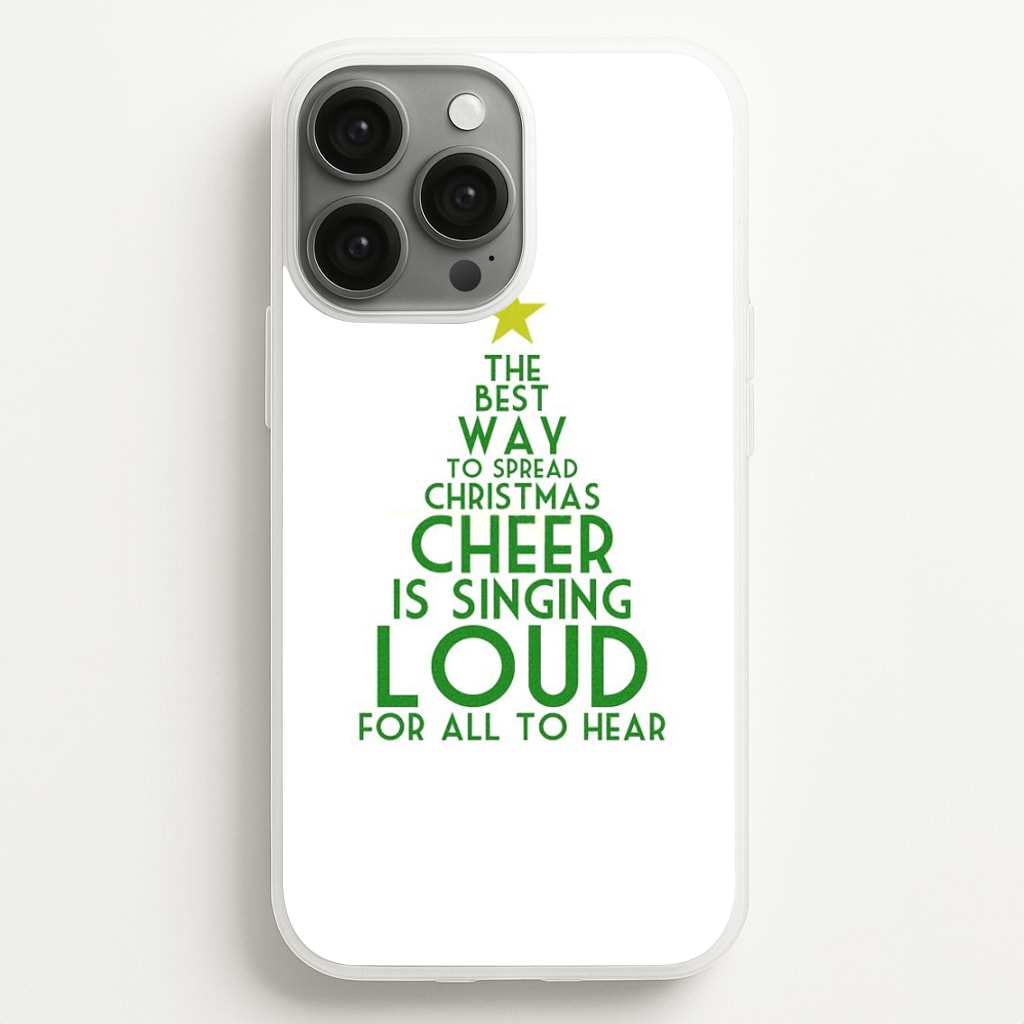 The Best Way To Spread Christmas Cheer - Elf  - Elf Phone Case for iPhone 13 Pro Max