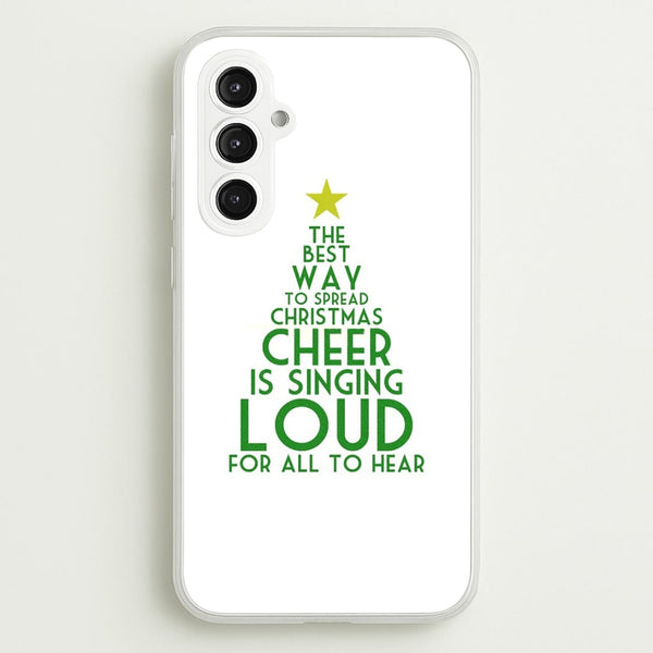 The Best Way To Spread Christmas Cheer - Elf  - Elf Phone Case for Galaxy S23FE