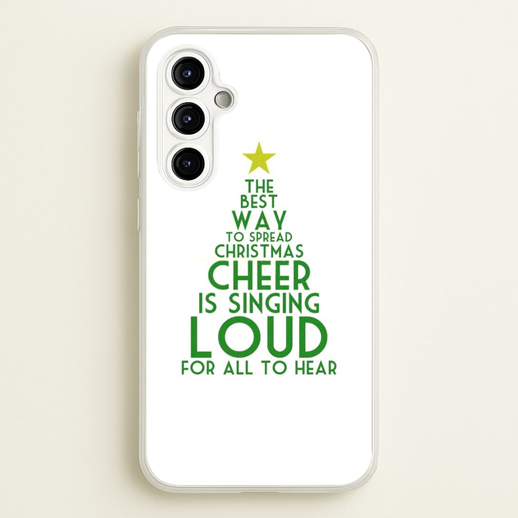 The Best Way To Spread Christmas Cheer - Elf  - Elf Phone Case for Galaxy A54
