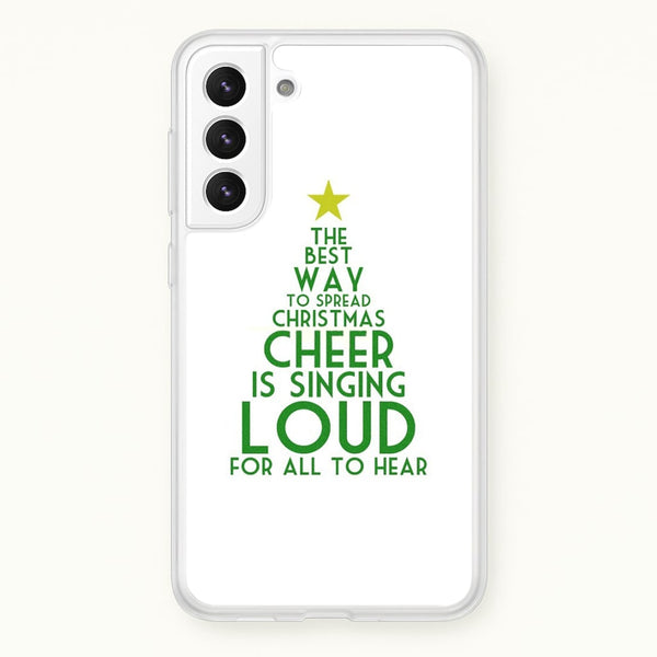 The Best Way To Spread Christmas Cheer - Elf  - Elf Phone Case for Galaxy S21 Plus
