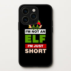 I'm Not An Elf I'm Just Short - Christmas  - Elf Phone Case for iPhone 14 Pro