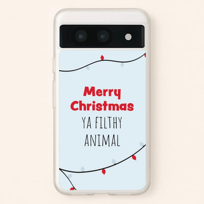 Merry Christmas Ya Filthy Animal  - Christmas Phone Case for Google Pixel 8a