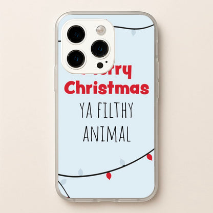 Merry Christmas Ya Filthy Animal  - Christmas Phone Case for iPhone 14 Pro Max