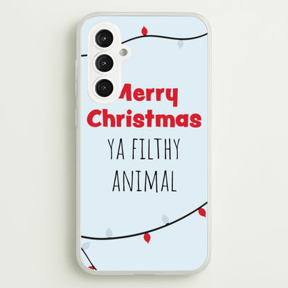 Merry Christmas Ya Filthy Animal  - Christmas Phone Case for Galaxy S23FE