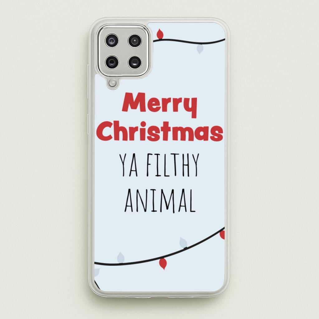 Merry Christmas Ya Filthy Animal  - Christmas Phone Case for Galaxy A12