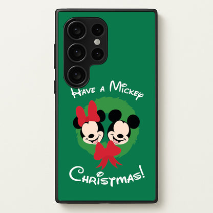 Have A Mickey Christmas  - Disney Christmas Phone Case for Galaxy S24 Ultra