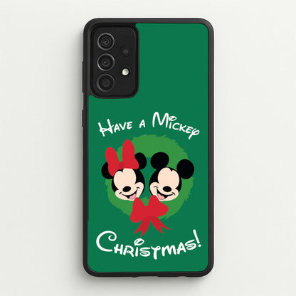Have A Mickey Christmas  - Disney Christmas Phone Case for Galaxy A52 / A52s