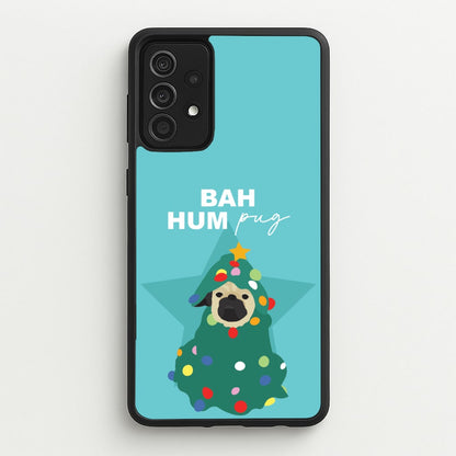 Bah Hum Pug  - Christmas Animals Phone Case for Galaxy A52 / A52s