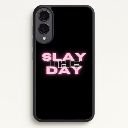 Slay The Day - Sassy Quote  - Sassy Quotes Phone Case for Galaxy S25 Edge