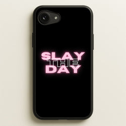 Slay The Day - Sassy Quote  - Sassy Quotes Phone Case for iPhone 16e