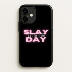 Slay The Day - Sassy Quote  - Sassy Quotes Phone Case for iPhone 12 Mini