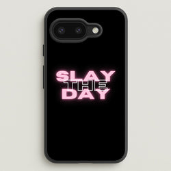 Slay The Day - Sassy Quote  - Sassy Quotes Phone Case for Google Pixel 9a
