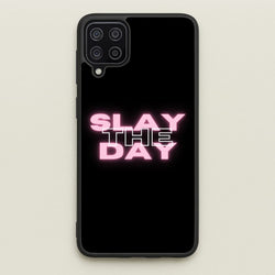 Slay The Day - Sassy Quote  - Sassy Quotes Phone Case for Galaxy A12