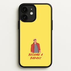 Become A Badass  - Cobra Kai Phone Case for iPhone 11