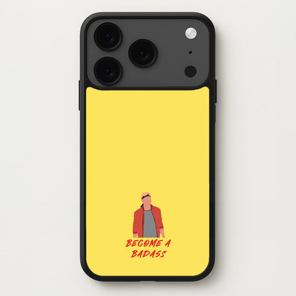 Become A Badass Phone Case for iPhone 17 Pro Max