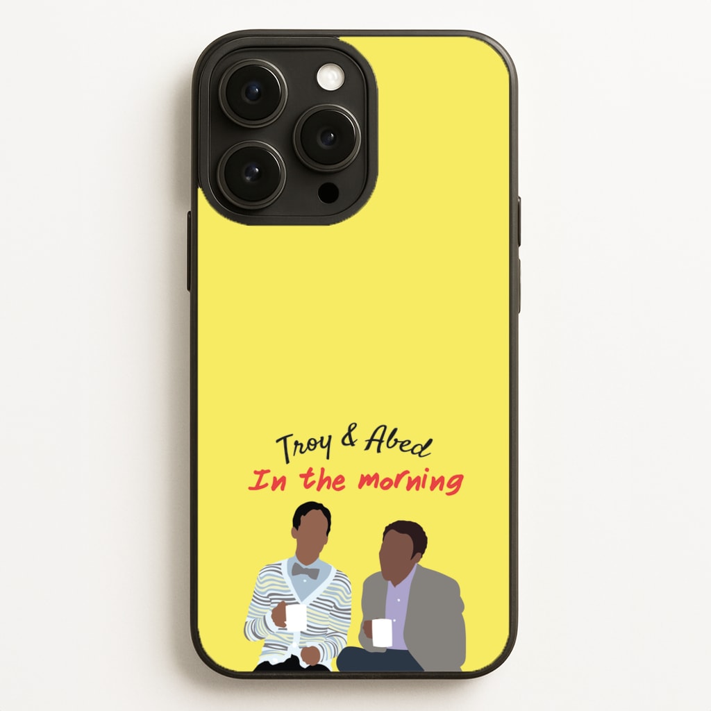 Troy And Abed In The Morning - Community  - Community Phone Case for iPhone 16 Pro Max