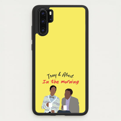 Troy And Abed In The Morning - Community  - Community Phone Case for Huawei P30 Pro