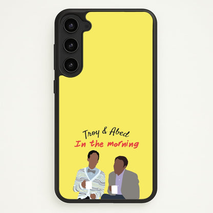 Troy And Abed In The Morning - Community  - Community Phone Case for Galaxy S23