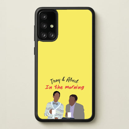 Troy And Abed In The Morning - Community  - Community Phone Case for Galaxy A71