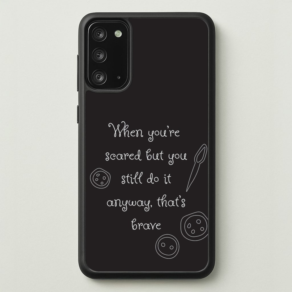 That's Brave  - Coraline Phone Case for Galaxy Note 20