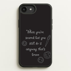 That's Brave  - Coraline Phone Case for iPhone 6 Plus / 7 Plus / 8 Plus