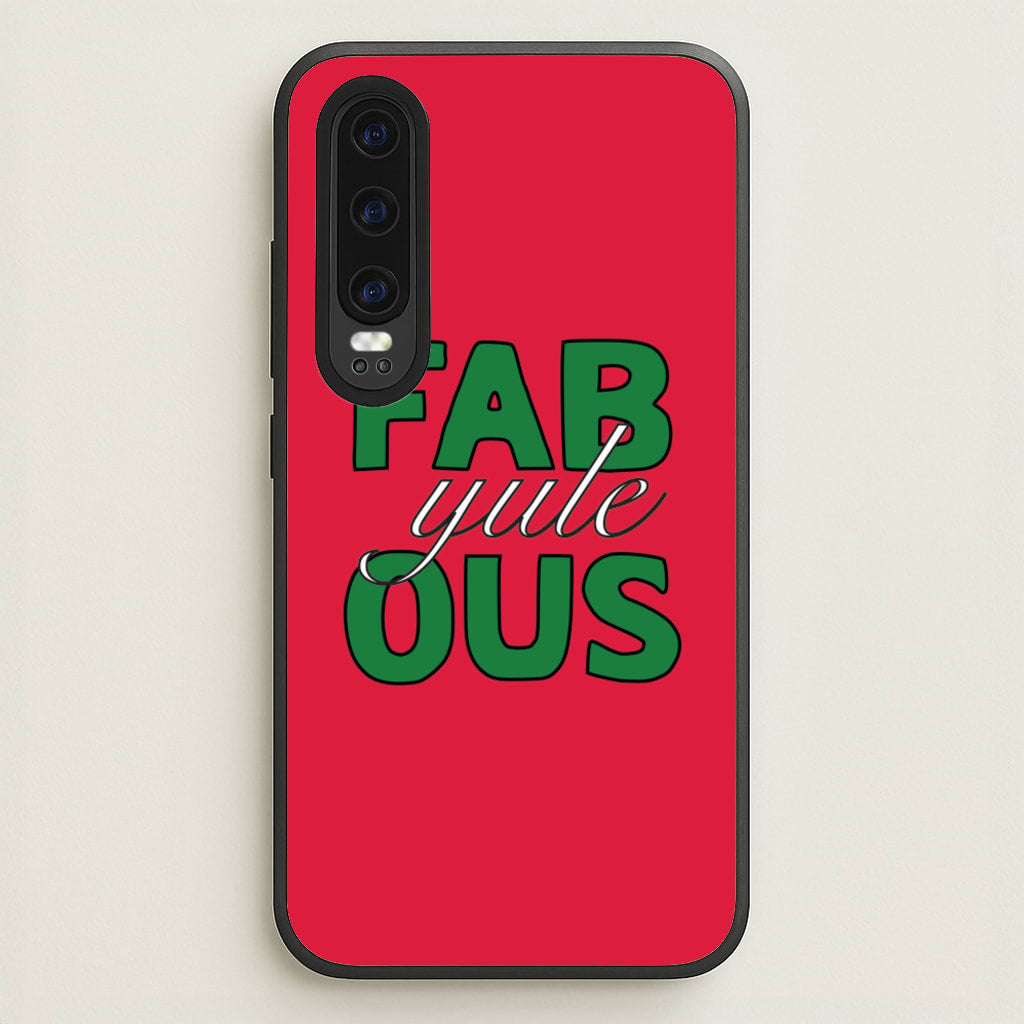 Fab-Yule-Ous Red - Christmas Puns  - Christmas Puns Phone Case for Huawei P30