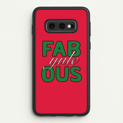 Fab-Yule-Ous Red - Christmas Puns  - Christmas Puns Phone Case for Galaxy S10e