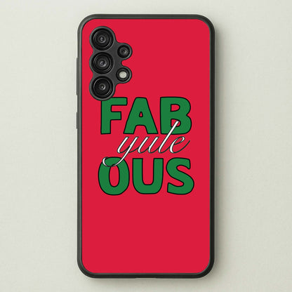 Fab-Yule-Ous Red - Christmas Puns  - Christmas Puns Phone Case for Galaxy A13