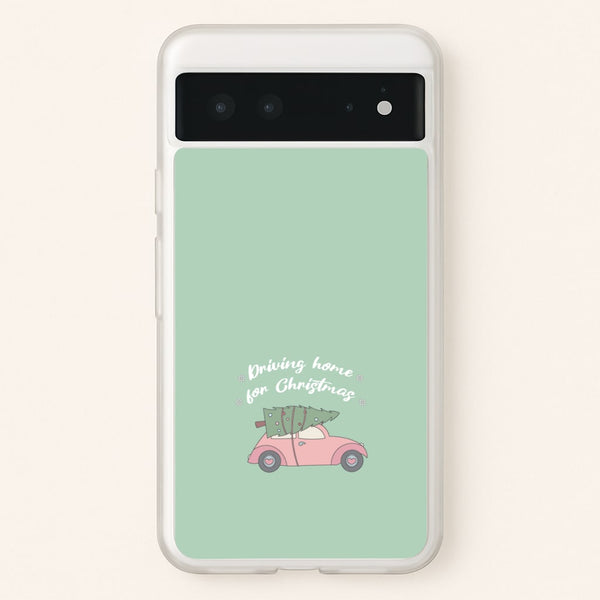 Driving Home For Christmas - Christmas Songs  - Christmas Songs Phone Case for Google Pixel 6