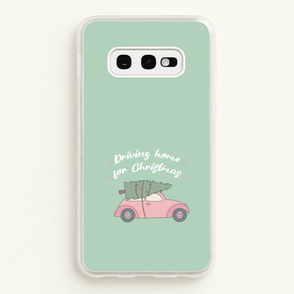 Driving Home For Christmas - Christmas Songs  - Christmas Songs Phone Case for Galaxy S10e