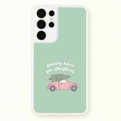 Driving Home For Christmas - Christmas Songs  - Christmas Songs Phone Case for Galaxy S21 Ultra