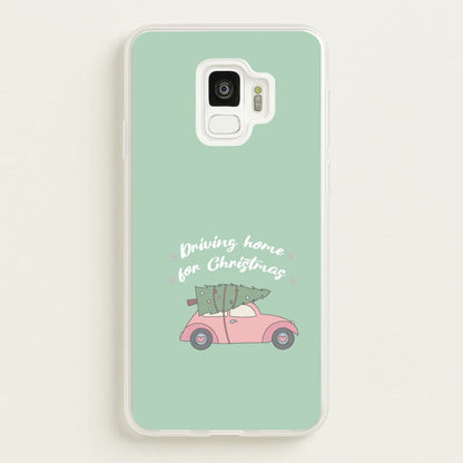 Driving Home For Christmas - Christmas Songs  - Christmas Songs Phone Case for Galaxy S9
