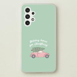 Driving Home For Christmas - Christmas Songs  - Christmas Songs Phone Case for Galaxy A13