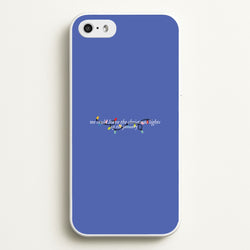 We Can Leave The Christmas Lights Up Til January - Christmas Songs  - Christmas Songs Phone Case for iPhone 5 / 5s / SE 2016