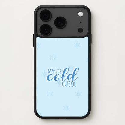 Baby It's Cold Outside - Christmas Songs Phone Case for iPhone 17 Pro