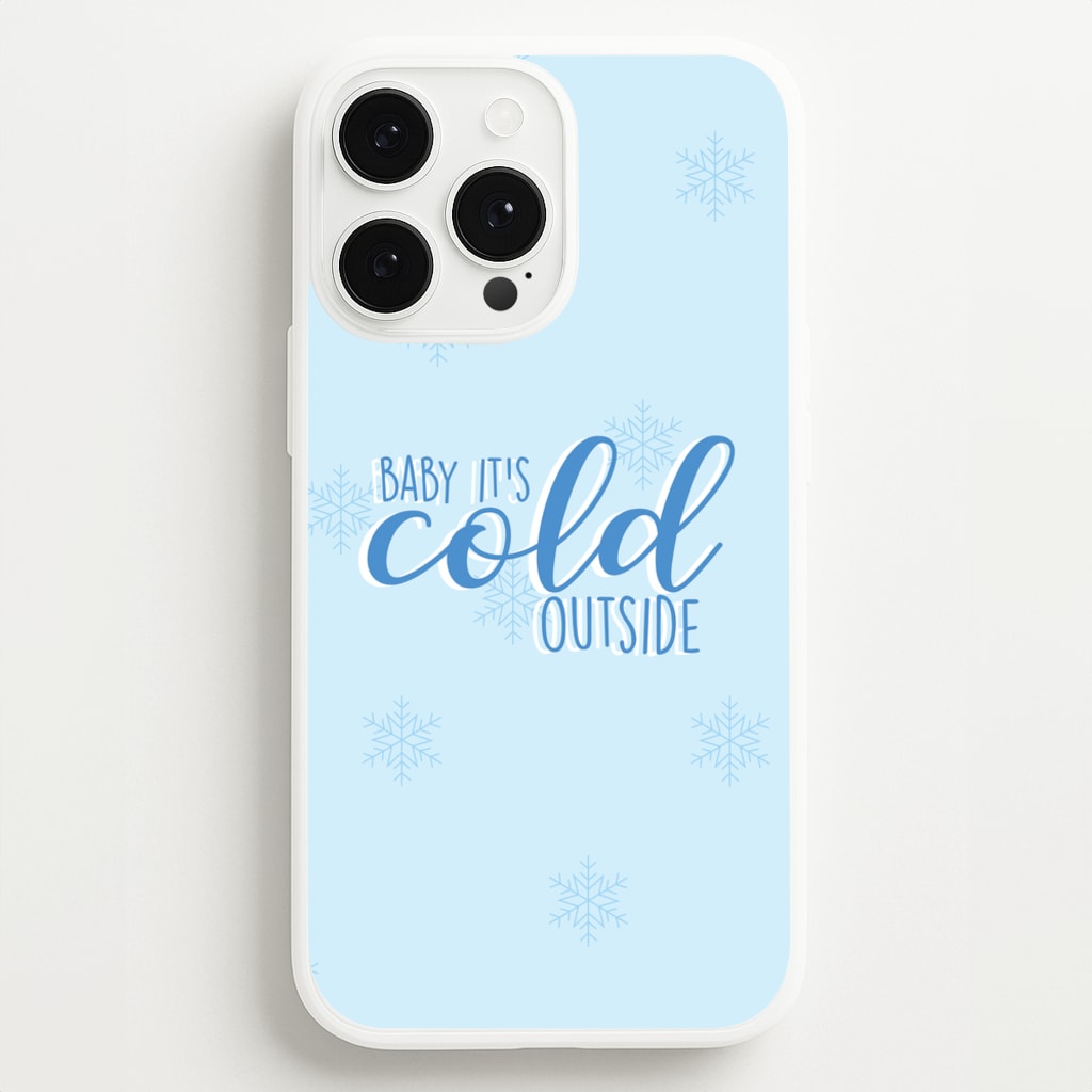 Baby It's Cold Outside - Christmas Songs  - Christmas Songs Phone Case for iPhone 13 Pro Max