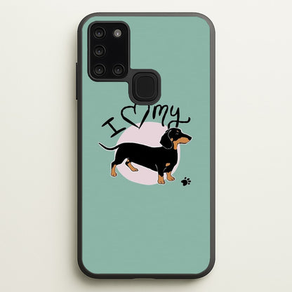 I Love My Dachshund  -  Phone Case for Galaxy A21s