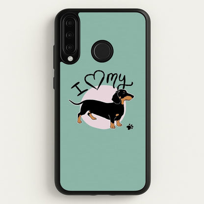I Love My Dachshund  -  Phone Case for Huawei P30 Lite