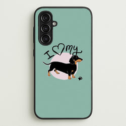 I Love My Dachshund  -  Phone Case for Galaxy A16