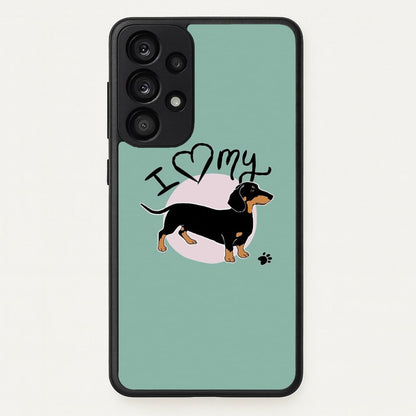I Love My Dachshund  -  Phone Case for Galaxy A53